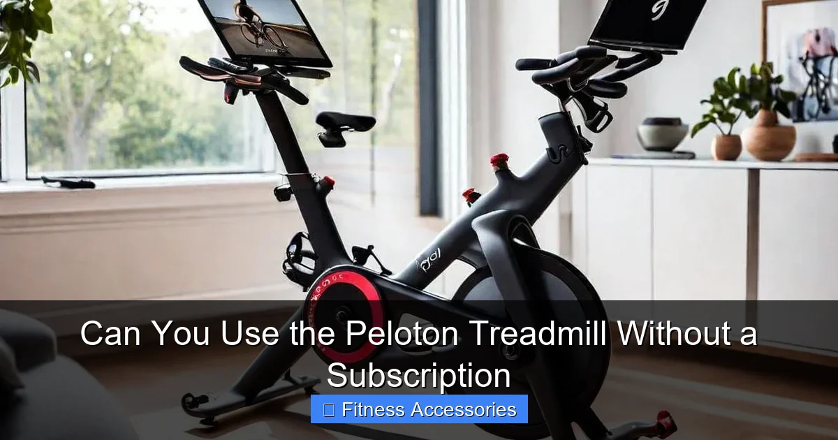Can You Use the Peloton Treadmill Without a Subscription