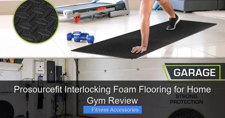 Prosourcefit Interlocking Foam Flooring for Home Gym Review