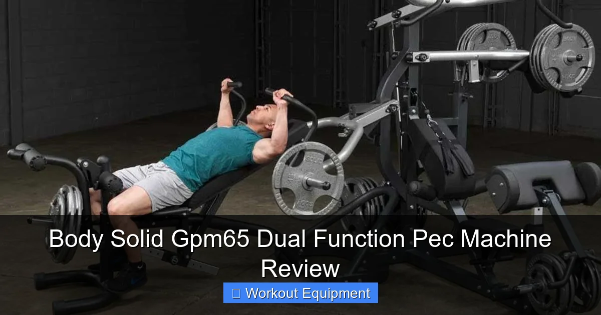 Body Solid Gpm65 Dual Function Pec Machine Review
