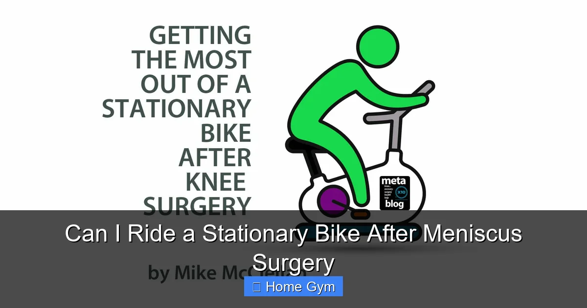 Can I Ride a Stationary Bike After Meniscus Surgery