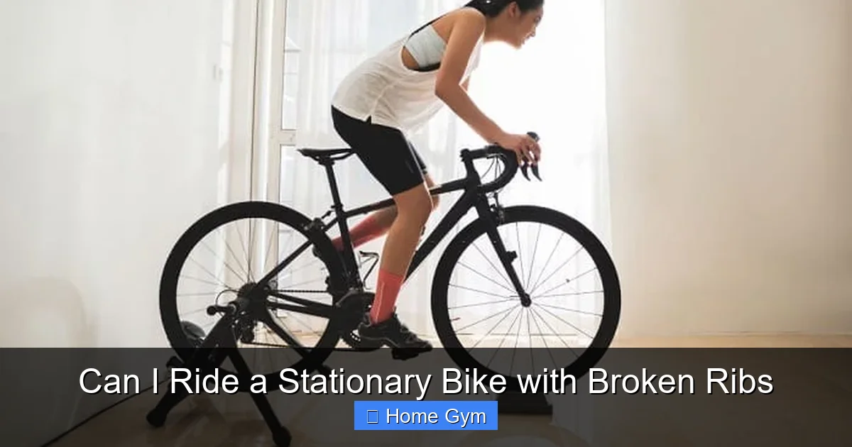 Can I Ride a Stationary Bike with Broken Ribs