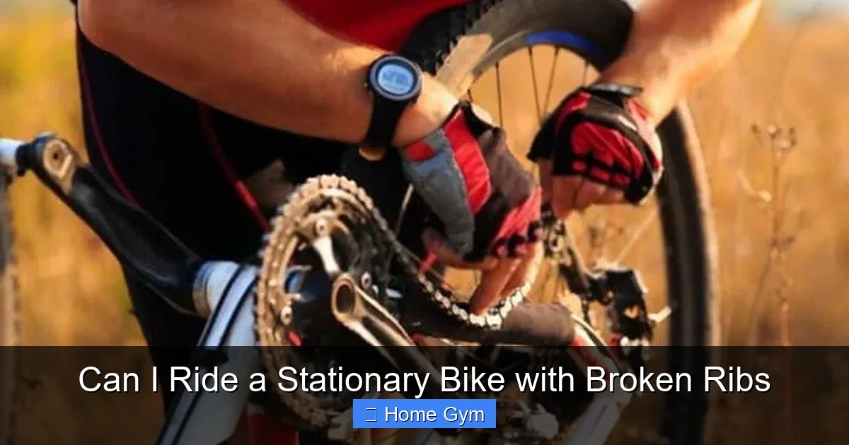 Can I Ride a Stationary Bike with Broken Ribs