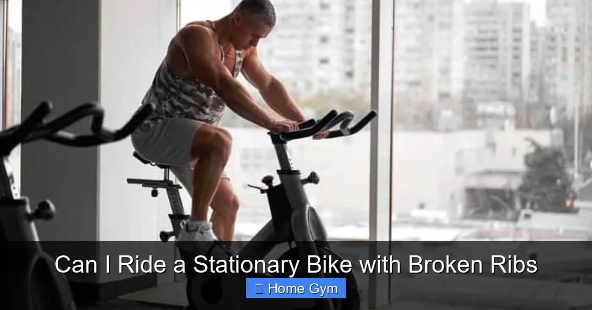 Can I Ride a Stationary Bike with Broken Ribs
