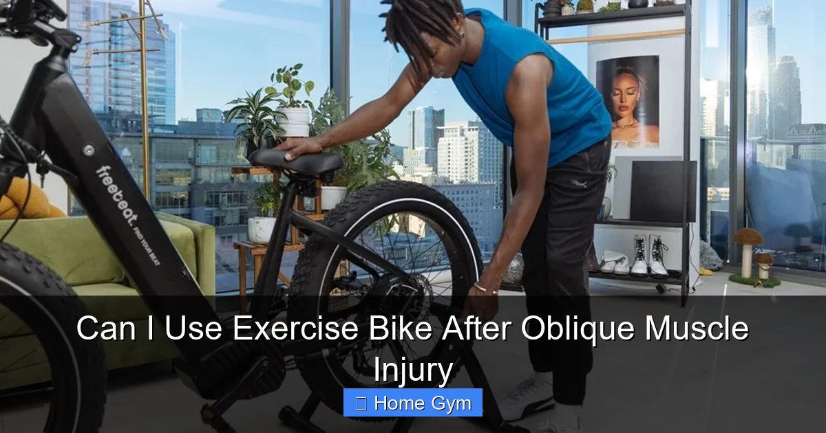 Can I Use Exercise Bike After Oblique Muscle Injury
