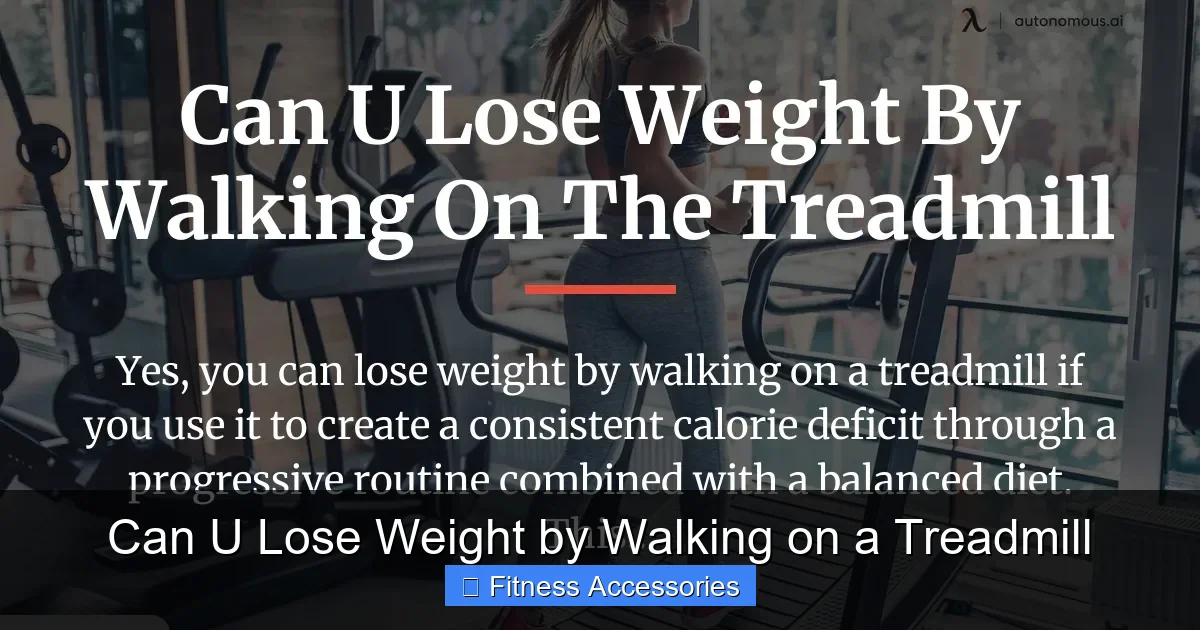 Can U Lose Weight by Walking on a Treadmill
