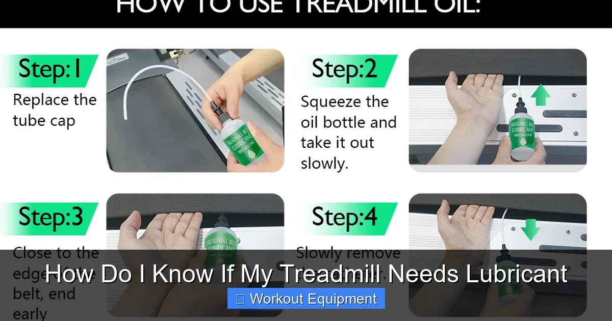 How Do I Know If My Treadmill Needs Lubricant