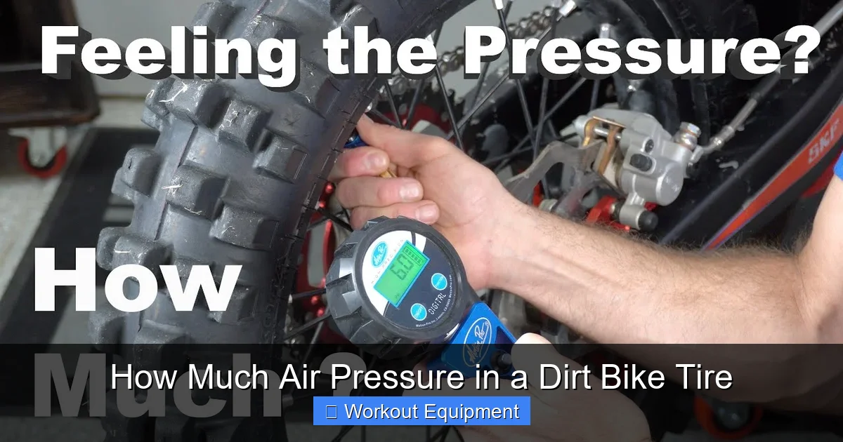 How Much Air Pressure in a Dirt Bike Tire