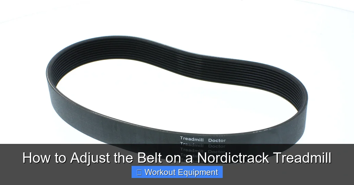 How to Adjust the Belt on a Nordictrack Treadmill