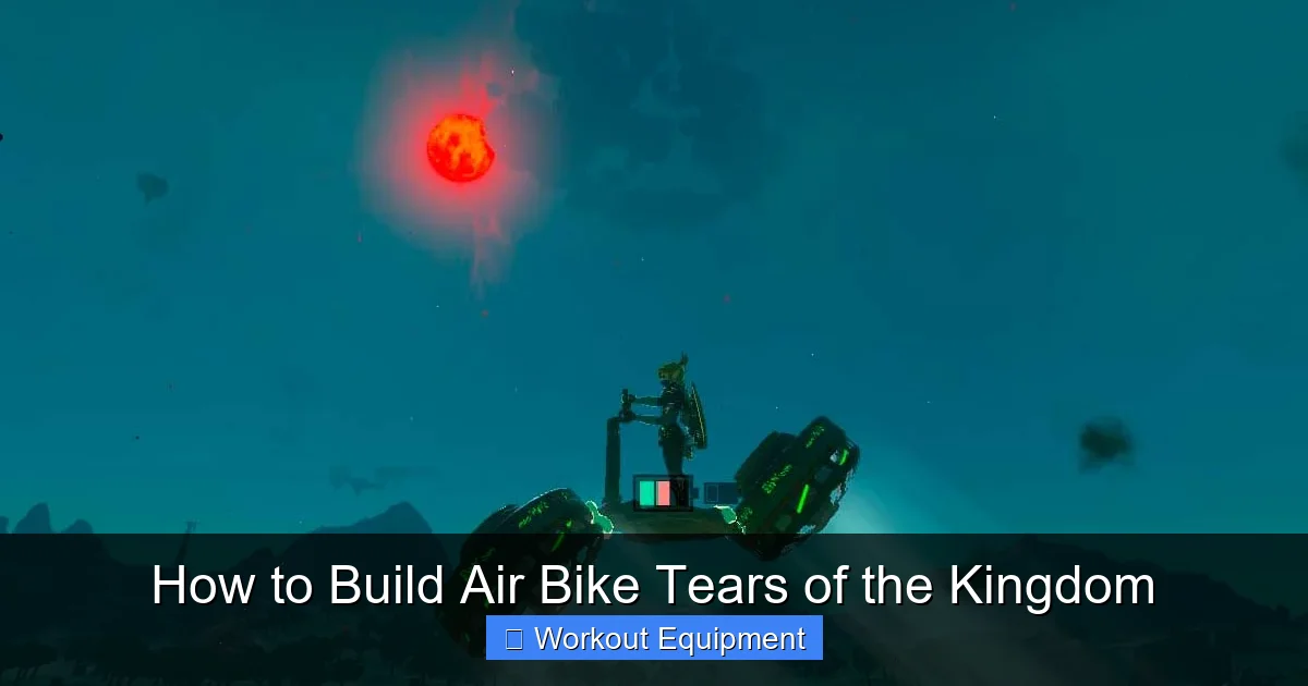 How to Build Air Bike Tears of the Kingdom