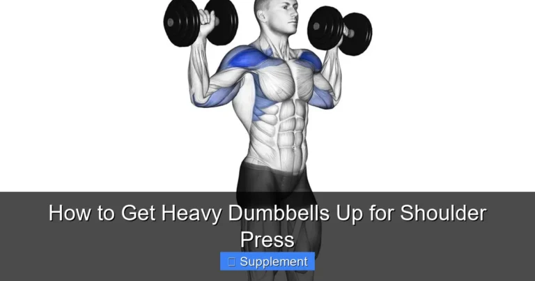 How to Get Heavy Dumbbells Up for Shoulder Press