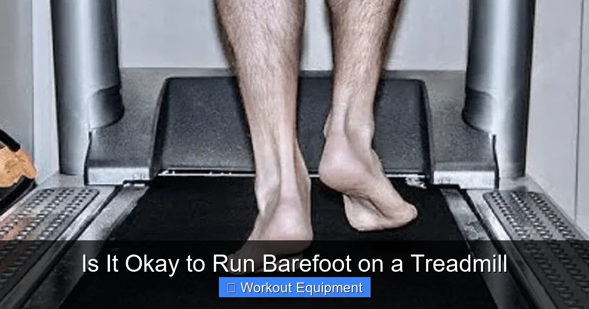 Is It Okay to Run Barefoot on a Treadmill