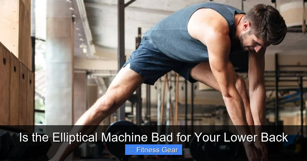 Is the Elliptical Machine Bad for Your Lower Back