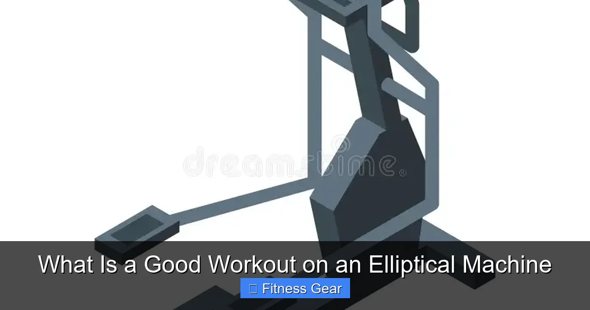 What Is a Good Workout on an Elliptical Machine