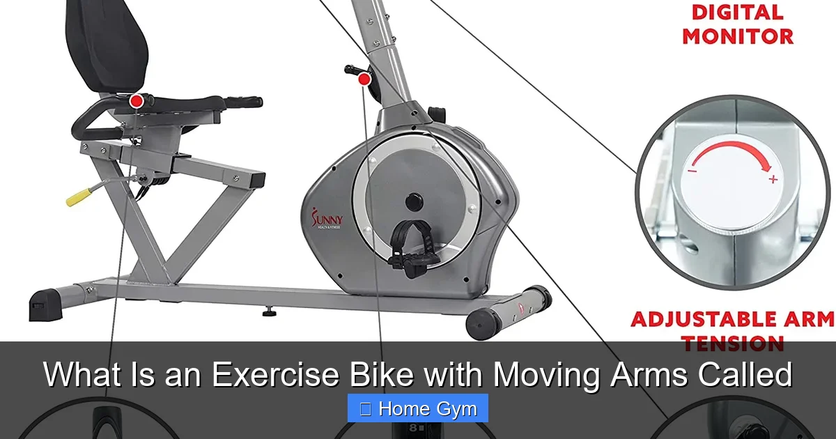 What Is an Exercise Bike with Moving Arms Called