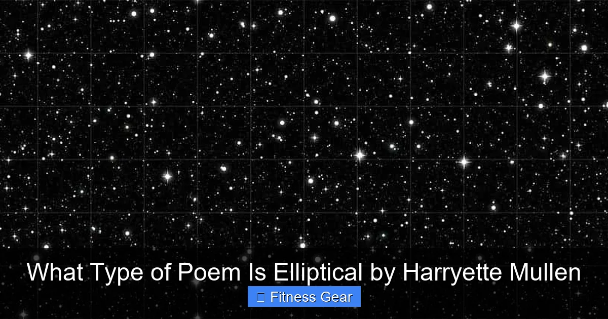 What Type of Poem Is Elliptical by Harryette Mullen