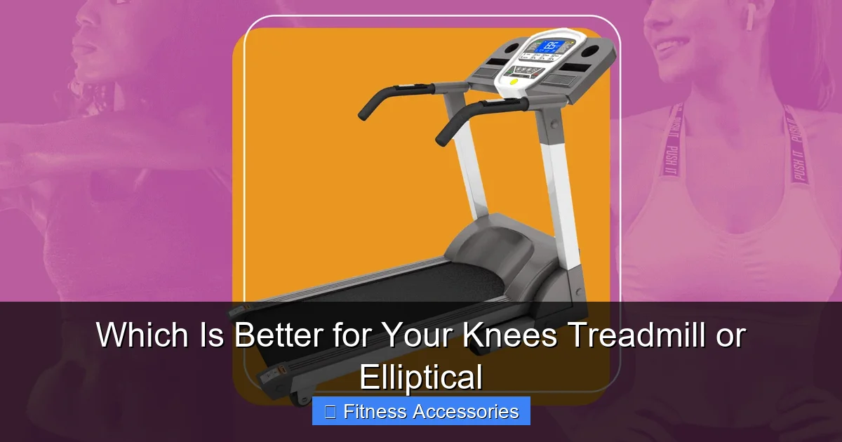 Which Is Better for Your Knees Treadmill or Elliptical