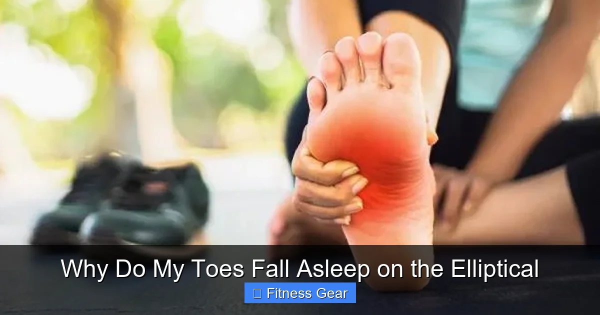 Why Do My Toes Fall Asleep on the Elliptical