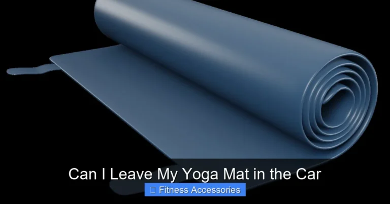 Can I Leave My Yoga Mat in the Car