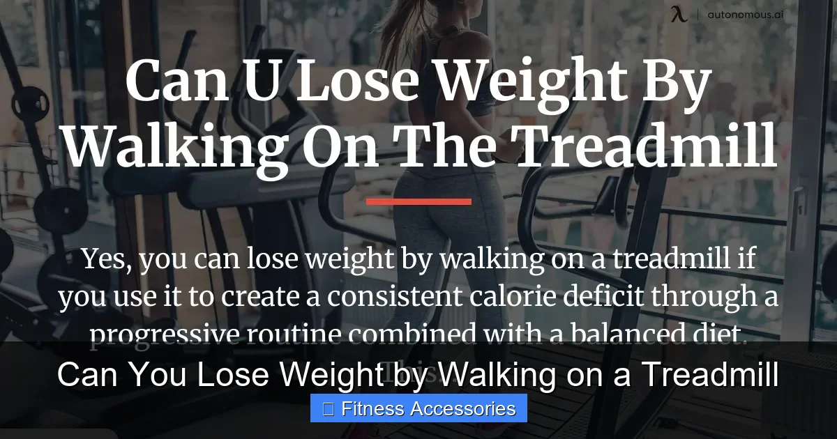 Can You Lose Weight by Walking on a Treadmill