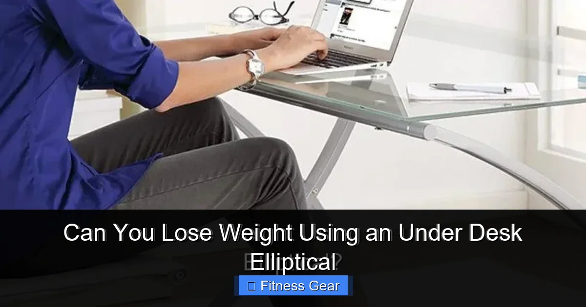 Can You Lose Weight Using an Under Desk Elliptical