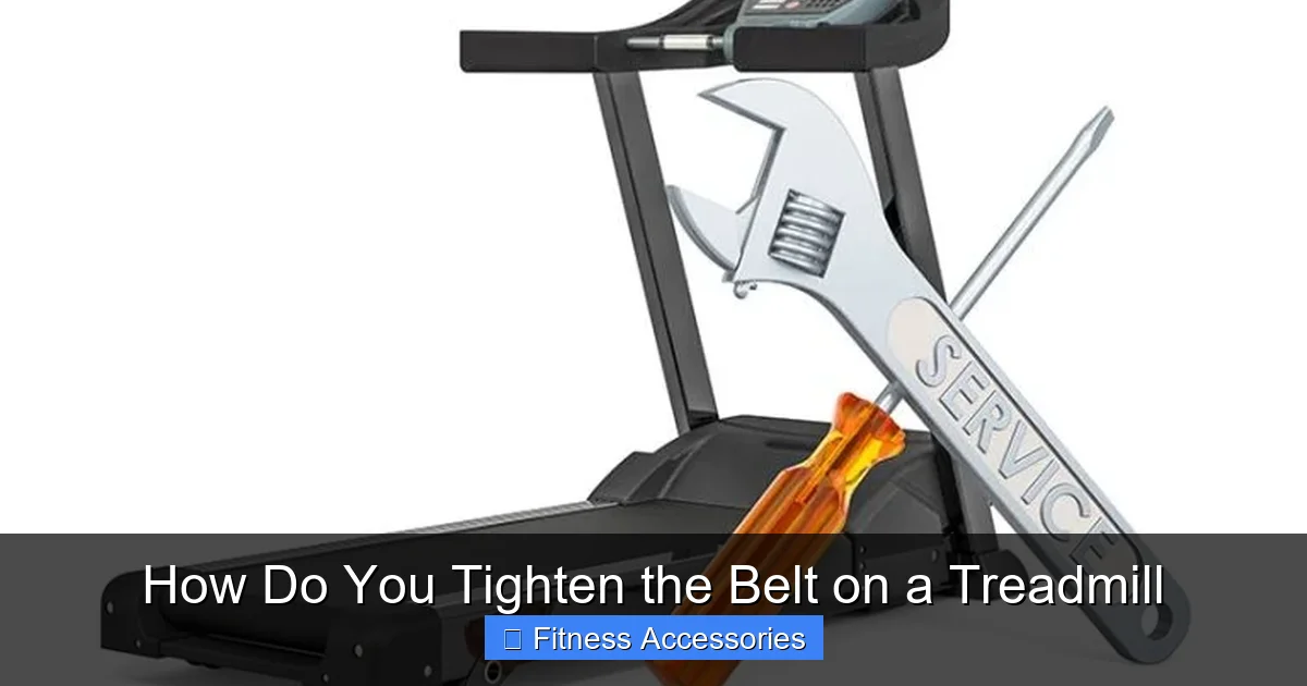How Do You Tighten the Belt on a Treadmill