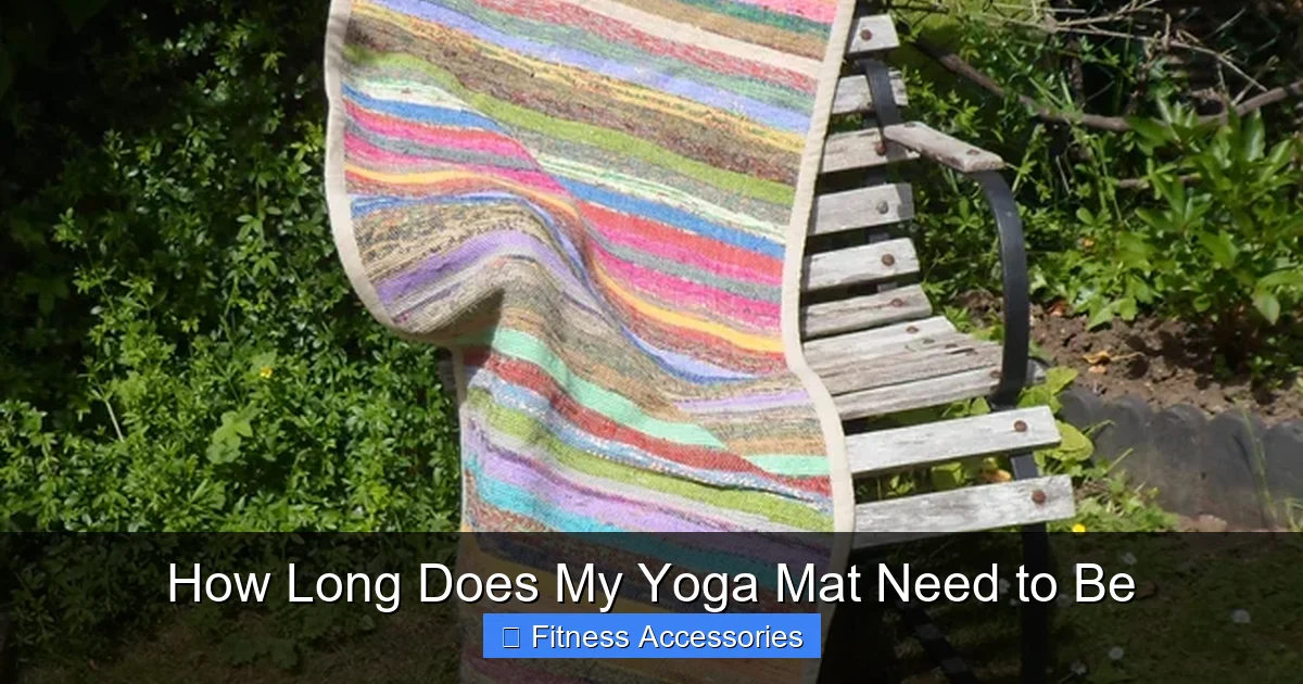 How Long Does My Yoga Mat Need to Be