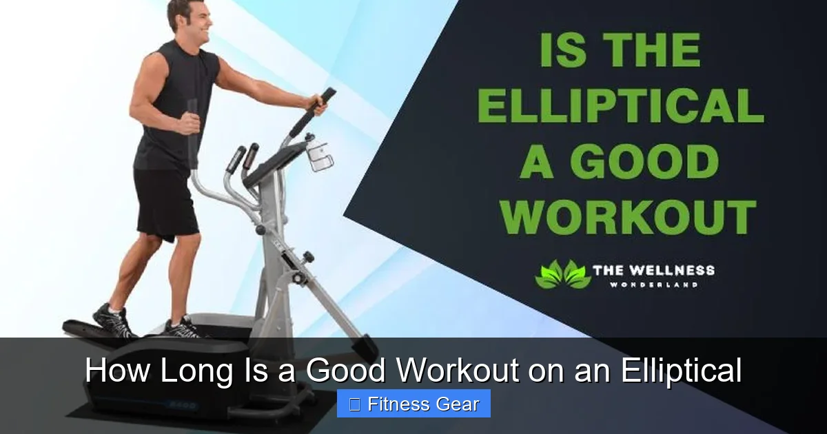 How Long Is a Good Workout on an Elliptical