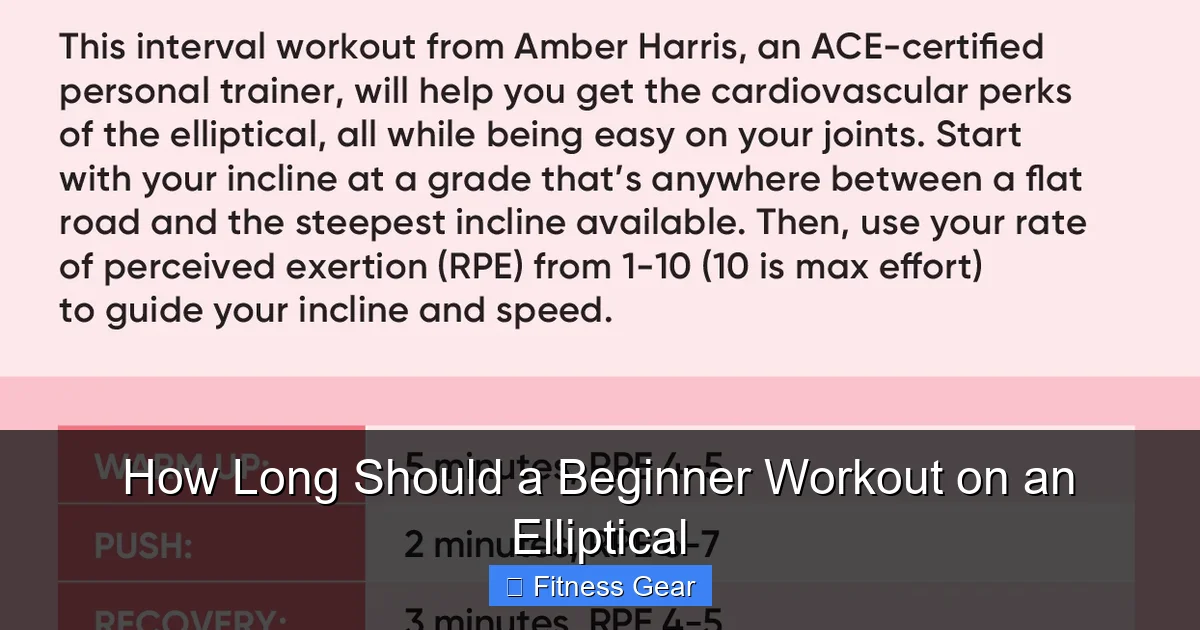 How Long Should a Beginner Workout on an Elliptical