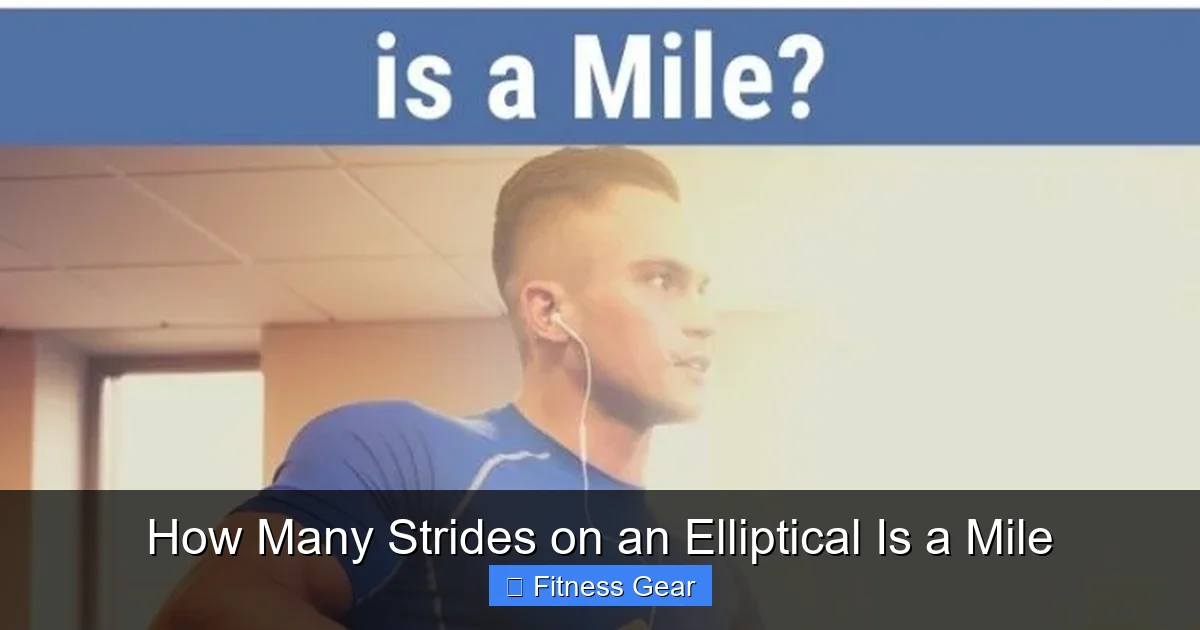 How Many Strides on an Elliptical Is a Mile