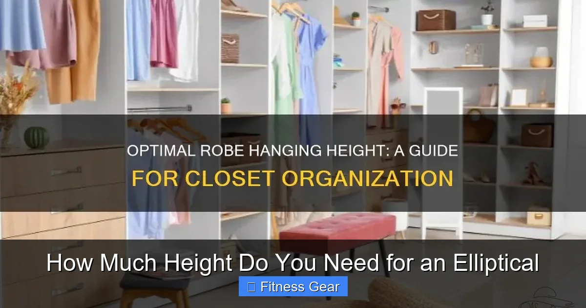 How Much Height Do You Need for an Elliptical
