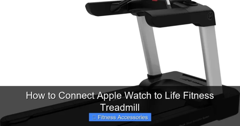 How to Connect Apple Watch to Life Fitness Treadmill