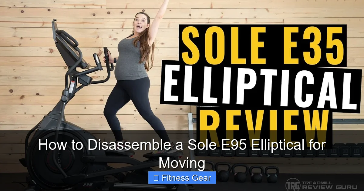 How to Disassemble a Sole E95 Elliptical for Moving