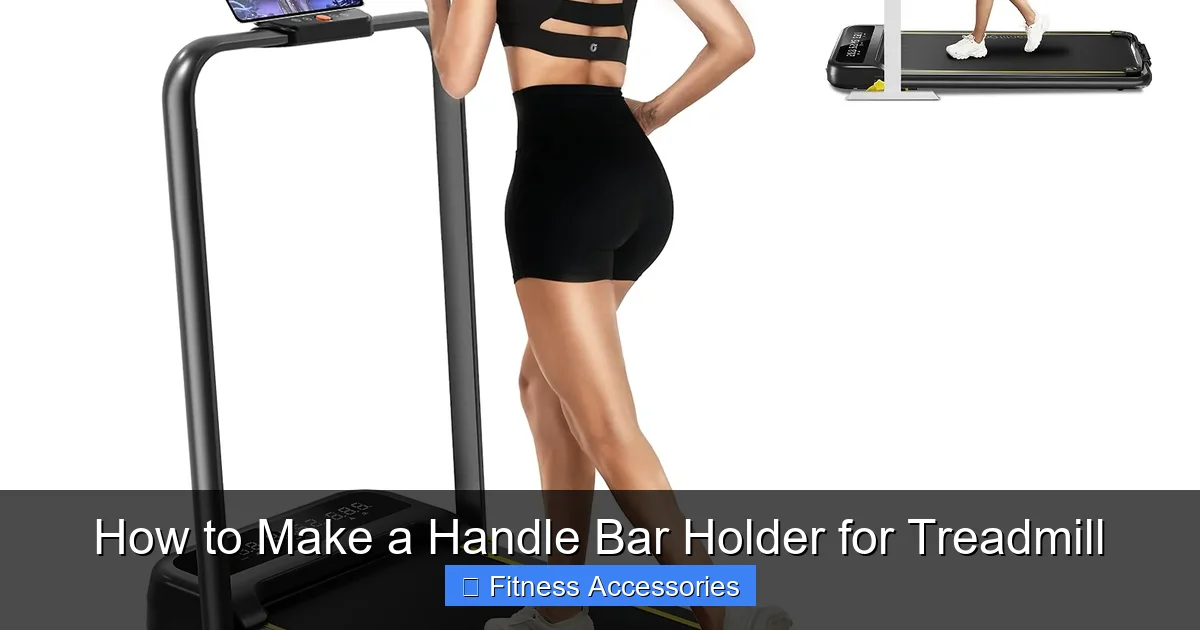 How to Make a Handle Bar Holder for Treadmill