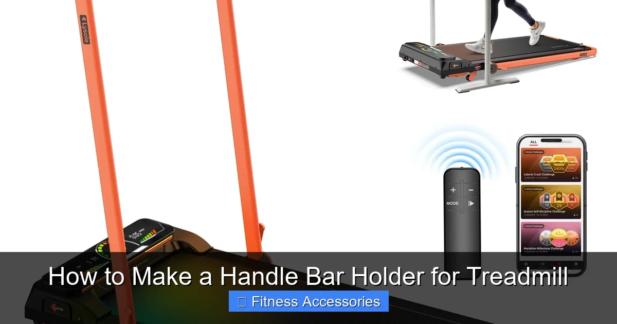 How to Make a Handle Bar Holder for Treadmill