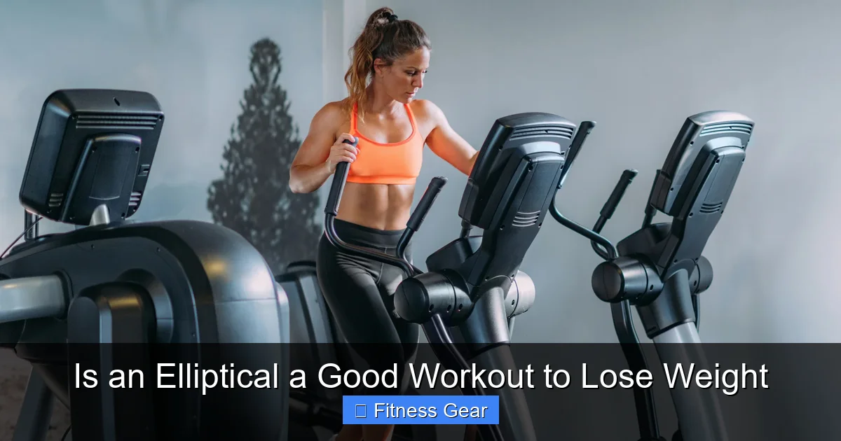 Is an Elliptical a Good Workout to Lose Weight - gymhike.com