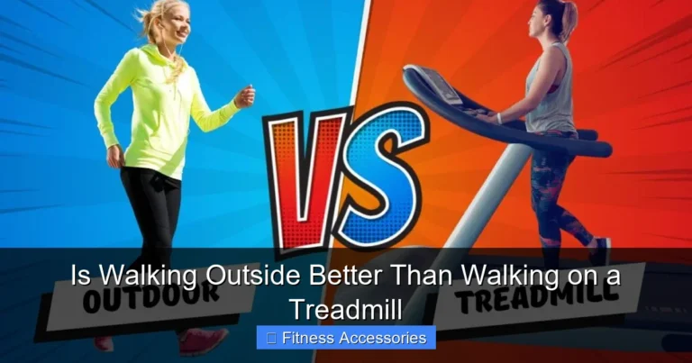Is Walking Outside Better Than Walking on a Treadmill