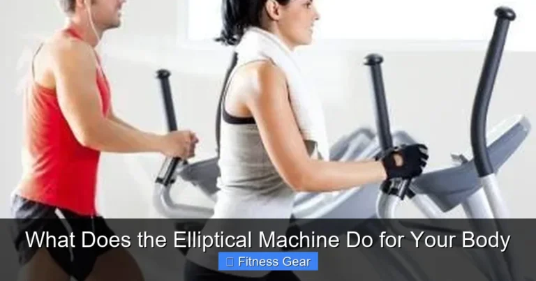 What Does the Elliptical Machine Do for Your Body