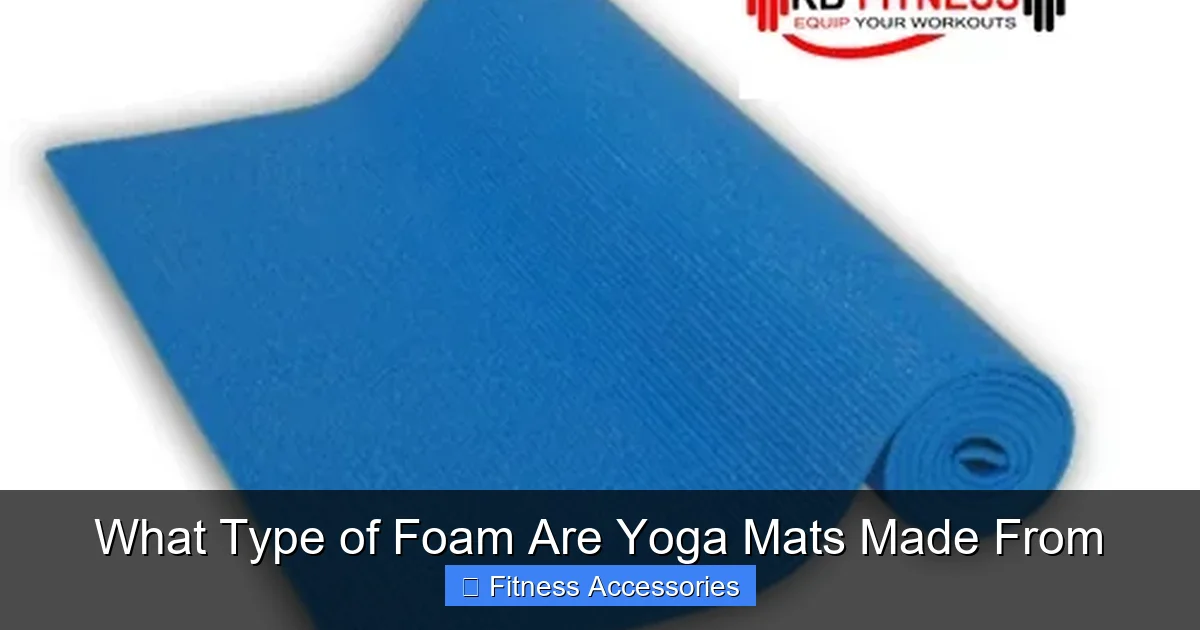 What Type of Foam Are Yoga Mats Made From