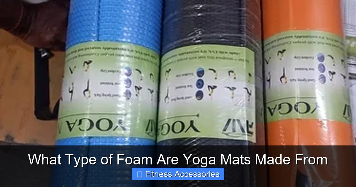What Type of Foam Are Yoga Mats Made From