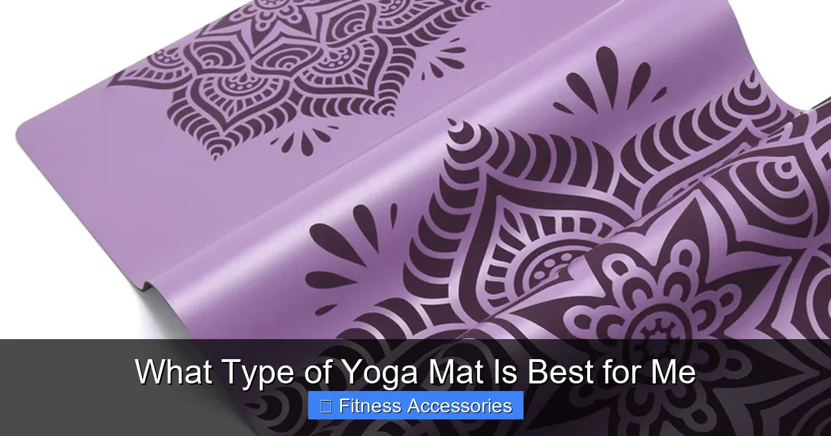 What Type of Yoga Mat Is Best for Me