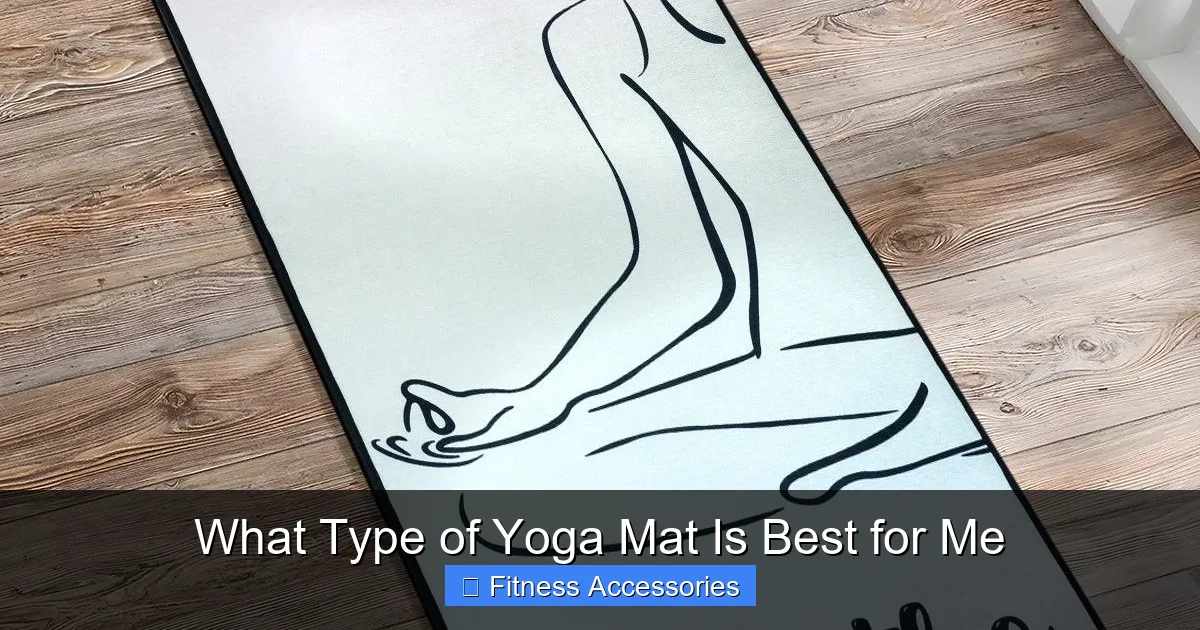 What Type of Yoga Mat Is Best for Me