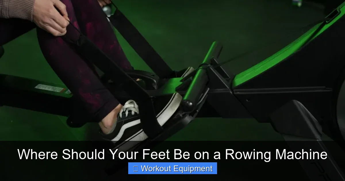 Where Should Your Feet Be on a Rowing Machine