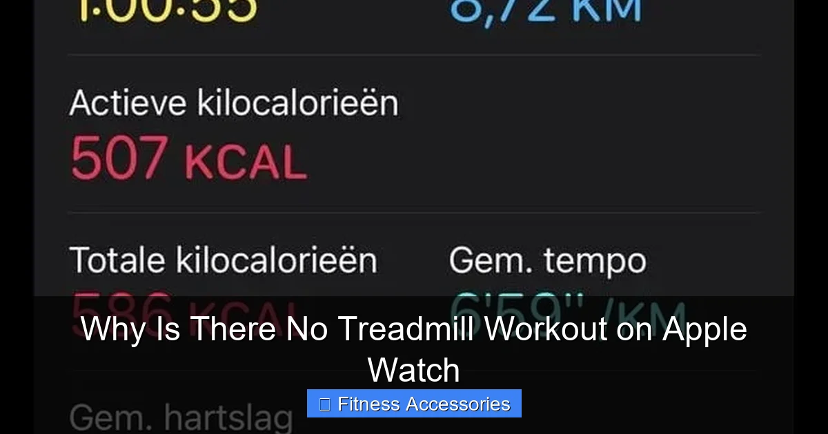 Why Is There No Treadmill Workout on Apple Watch