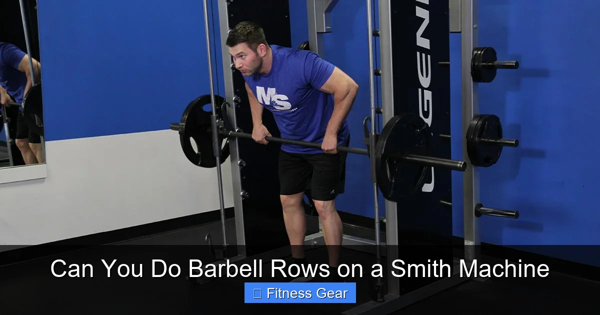 Can You Do Barbell Rows on a Smith Machine
