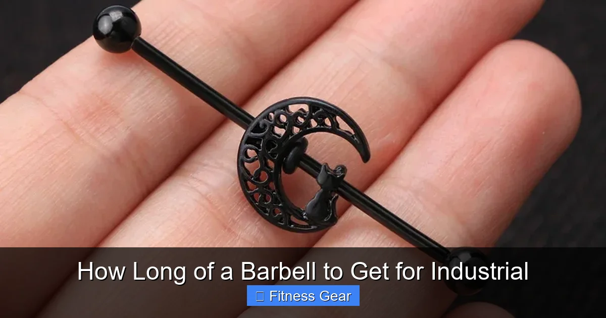 How Long of a Barbell to Get for Industrial