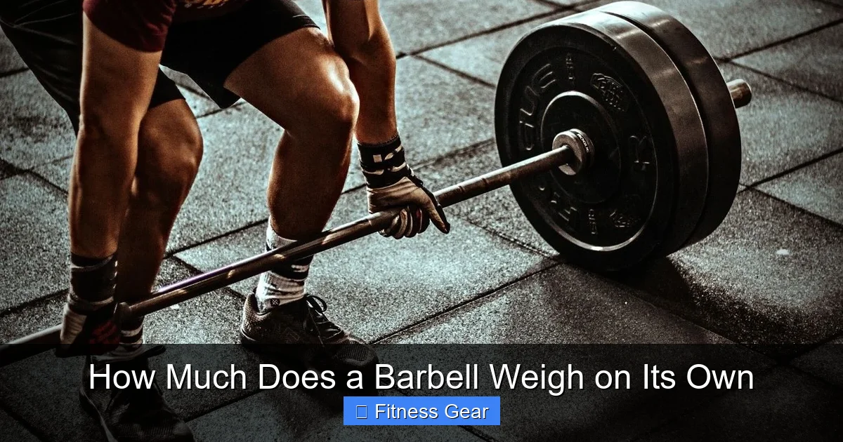How Much Does a Barbell Weigh on Its Own
