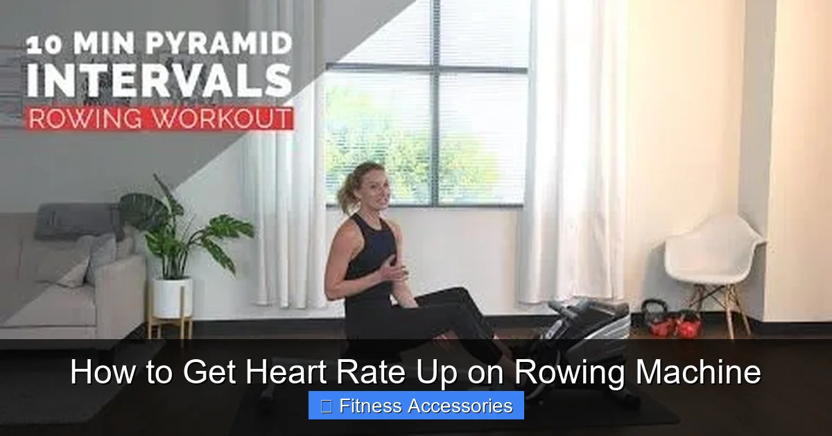 How to Get Heart Rate Up on Rowing Machine