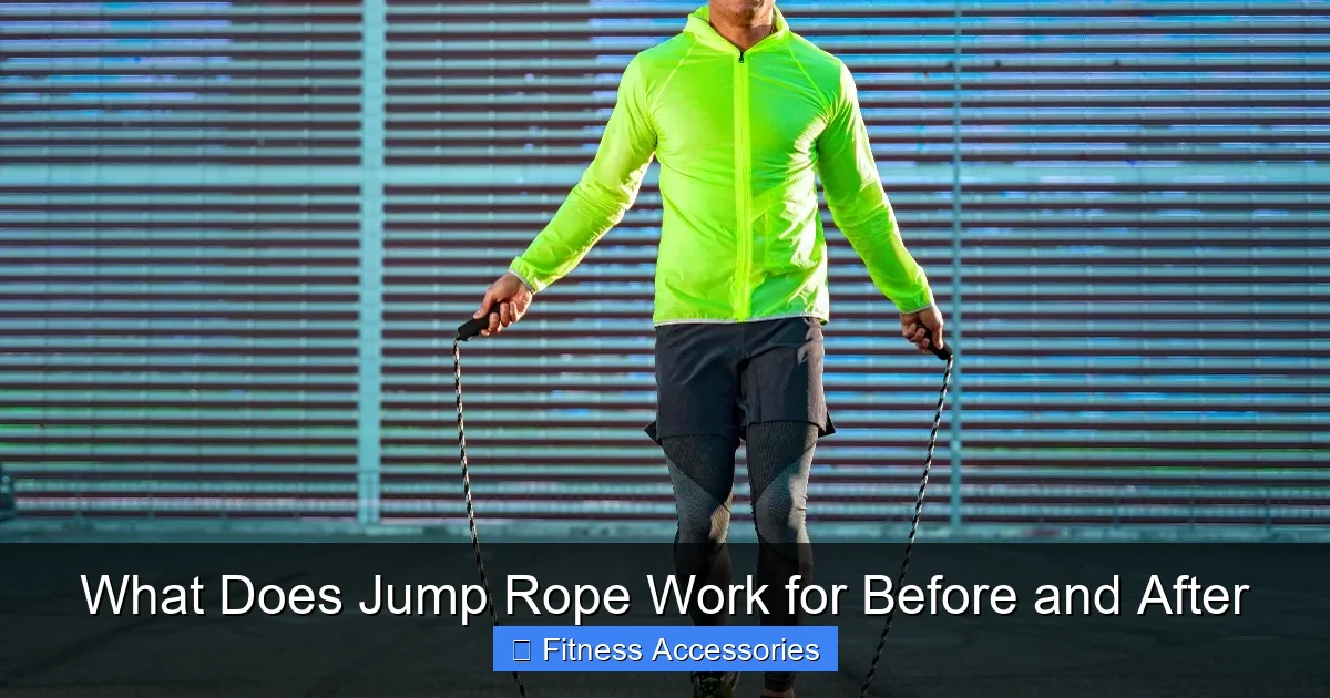 What Does Jump Rope Work for Before and After
