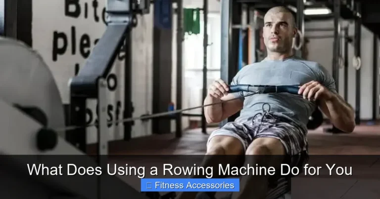 What Does Using a Rowing Machine Do for You