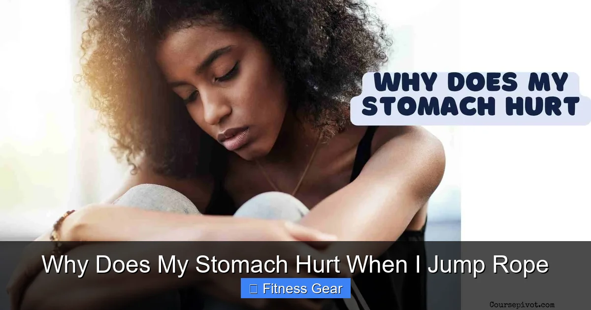 Why Does My Stomach Hurt When I Jump Rope
